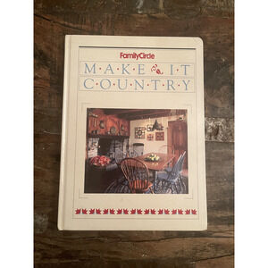 Make it Country by Family Circle | Hardcover